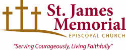 &nbsp;&nbsp;&nbsp;&nbsp;&nbsp;&nbsp;&nbsp;&nbsp;&nbsp;&nbsp;&nbsp;&nbsp;&nbsp;&nbsp;&nbsp;&nbsp;&nbsp;&nbsp;&nbsp;&nbsp;&nbsp;&nbsp;&nbsp;&nbsp;&nbsp;&nbsp;&nbsp;&nbsp;&nbsp;&nbsp;&nbsp;St. James Memorial Episcopal Church